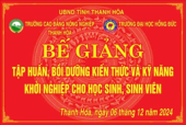 Lễ bế giảng chương trình “Tập huấn, bồi dưỡng kiến thức và kỹ năng khởi nghiệp cho học sinh, sinh viên” do trường Trường Cao đẳng Nông nghiệp Thanh Hóa phối hợp với trường Đại học Hồng Đức tổ chức